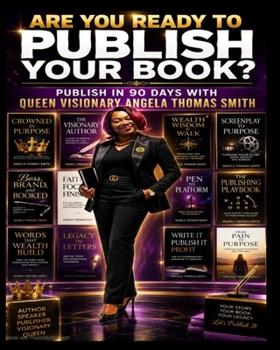 Are You Ready To Publish?: Publish in 90 Days