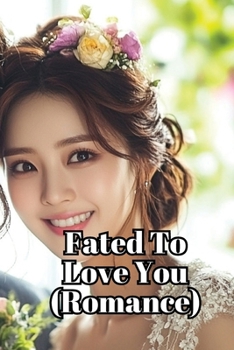 Paperback Fated To Love You (Romance) Book