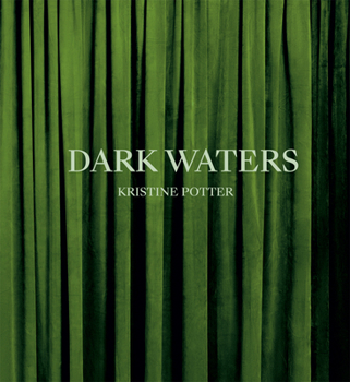 Hardcover Kristine Potter: Dark Waters Book