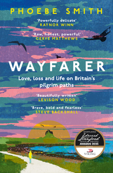 Paperback Wayfarer: Love, Loss and Life on Britain's Pilgrim Paths Book