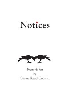 Paperback Notices: Poems & Art by Susan Read Cronin Book