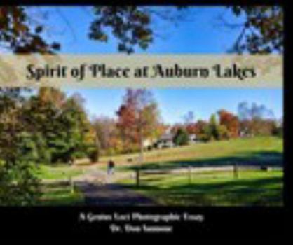 Paperback Spirit of Place at Auburn Lakes Book