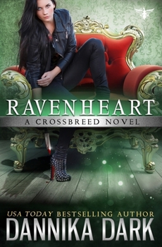 Paperback Ravenheart (Crossbreed Series Book 2) Book