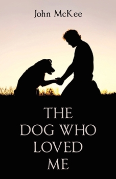 Paperback The Dog Who Loved Me Book