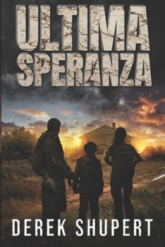 Ultima Speranza (Last Days) (Italian Edition)