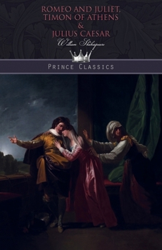 Paperback Romeo and Juliet, Timon of Athens & Julius Caesar Book