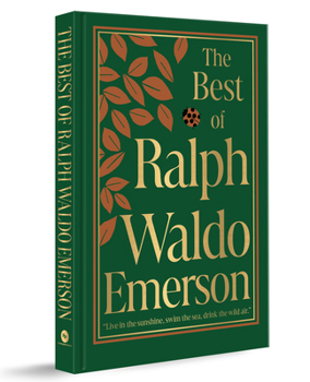 Hardcover The Best of Ralph Waldo Emerson (Deluxe Hardbound Edition) Book