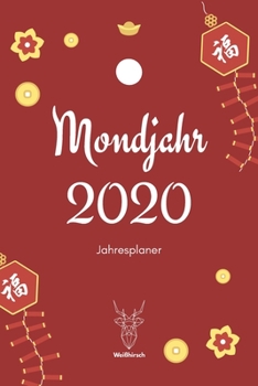 Mondjahr 2020: A5 Jahresplaner 2020 - Organizer - Jahreskalender - Buchkalender - Wochenkalender - Terminplaner f�r Jahresvors�tze, Asiaten, Studenten, Sch�ler, M�nner als Frauen als sch�nes Neujahrs 
