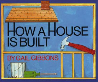 Hardcover How a House Is Built Book