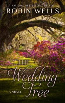 The Wedding Tree - Book #1 of the Wedding Tree