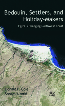 Paperback Bedouin, Settlers, and Holiday-Makers: Egypt's Changing Northwest Coast Book