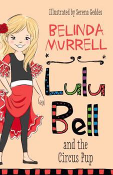 Paperback Lulu Bell and the Circus Pup Book