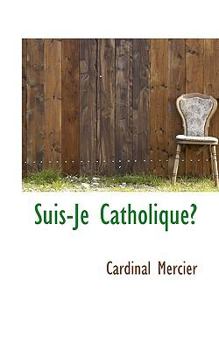 Paperback Suis-Je Catholique? [French] Book