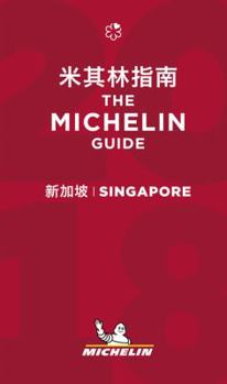 Paperback Singapore 2018 - The Michelin Guide: The Guide MICHELIN (Michelin Hotel & Restaurant Guides) Book