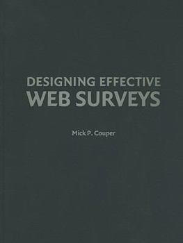 Hardcover Designing Effective Web Surveys Book