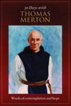 Paperback 30 Days with Thomas Merton: Words of Contemplation Book