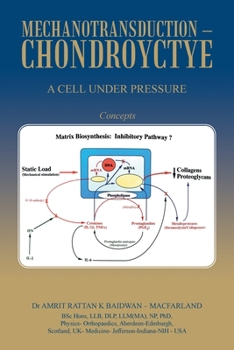 Paperback Mechanotransduction - Chondroyctye: A Cell Under Pressure Book