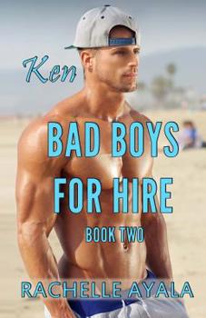 Paperback Bad Boys for Hire: Ken Book