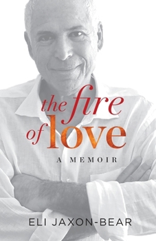 Paperback The Fire of Love: a memoir Book