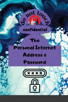 Paperback The Personal Internet Address & Password: Now you can keep them all in one convenient place Book