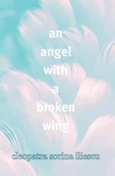 Paperback An Angel With A Broken Wing Book