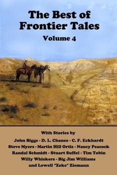 Paperback The Best of Frontier Tales, Volume 4 Book