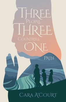 Paperback Three People, Three Countries, One Path Book