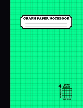 Paperback Graph Paper Notebook. Quad Ruled-4 Squares Per Inch: Grid Notebook/Graph Paper Composition/Grid Paper Journal 8.5x11 in. Green Book