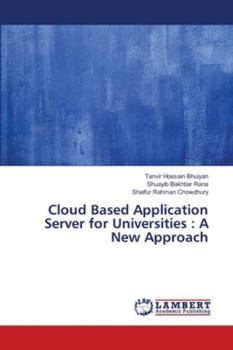 Paperback Cloud Based Application Server for Universities: A New Approach Book