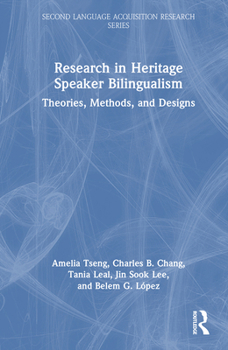 Hardcover Research in Heritage Speaker Bilingualism: Theories, Methods, and Designs Book