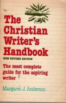 Hardcover The Christian Writer's Handbook Book