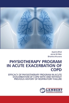 Paperback Physiotherapy Program in Acute Exacerbation of Copd Book