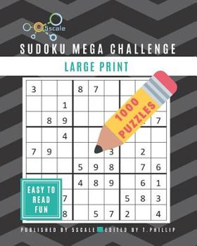 Paperback Sudoku Mega Challenge 1000 Puzzles - Large Print [Large Print] Book