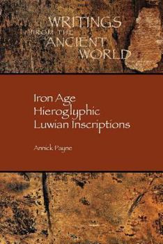 Paperback Iron Age Hieroglyphic Luwian Inscriptions Book