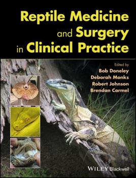 Hardcover Reptile Medicine and Surgery in Clinical Practice Book