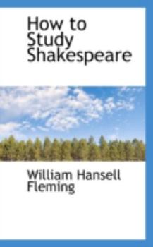Paperback How to Study Shakespeare Book
