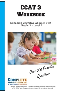 Paperback CCAT 3 Workbook: Canadian Cognitive Abilities Test - Grade 3 - Level 9 Book