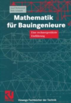 Paperback Mathematik F?r Bauingenieure: Eine Rechnergest?tzte Einf?hrung [German] Book