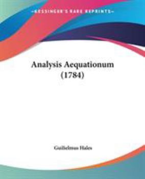 Paperback Analysis Aequationum (1784) Book