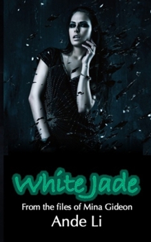 White Jade - Book #2 of the Gideon Files