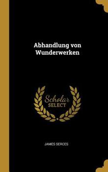 Hardcover Abhandlung von Wunderwerken [German] Book