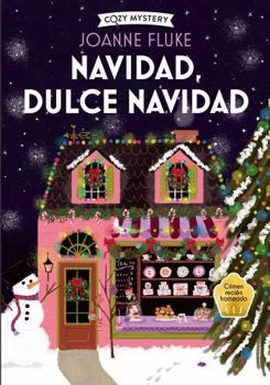 Navidad, dulce Navidad: Misterios de Hanna Swensen (2) (Cozy Mystery) (Spanish Edition) - Book #1 of the Hannah Swensen