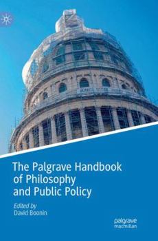 Paperback The Palgrave Handbook of Philosophy and Public Policy Book