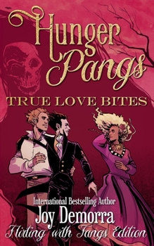 Paperback Hunger Pangs: True Love Bites Book