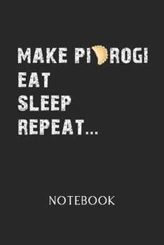 NOTEBOOK: Pierogi  | Daily Diary | Polish Cuisine | 6 X 9 Inch A5 | Poland Food Doodle Book | 110 Dot Grid Pages | Dottet Paper For Writing, Notes, Doodling and Tracking | Gift