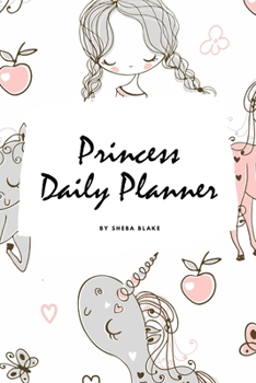 Paperback Princess Daily Planner (6x9 Softcover Planner / Journal) Book