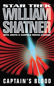 Captain's Blood (Star Trek) - Book  of the Shatnerverse