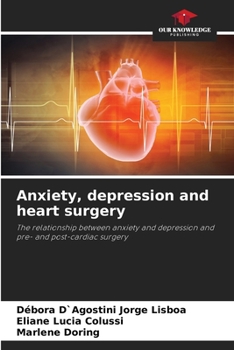 Paperback Anxiety, depression and heart surgery Book