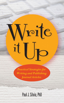 Paperback Write It Up: Practical Strategies for Writing and Publishing Journal Articles Book