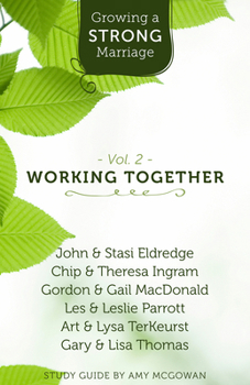 Working Together - Book #2 of the Growing a Strong Marriage